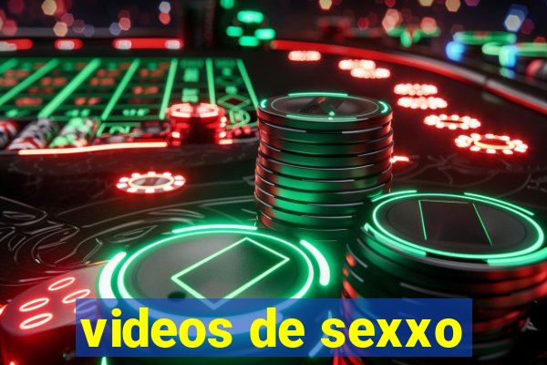 videos de sexxo